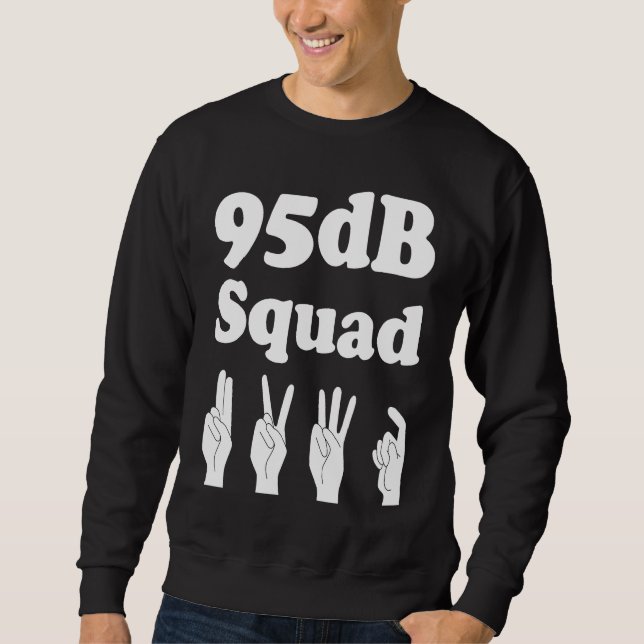 Moletom Deaf 95 dB Squad  1 (Frente)