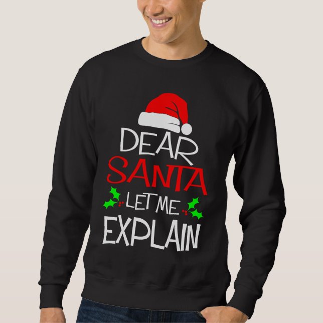 Moletom Dear Santa Let Me Explain  Christmas Vacation (Frente)