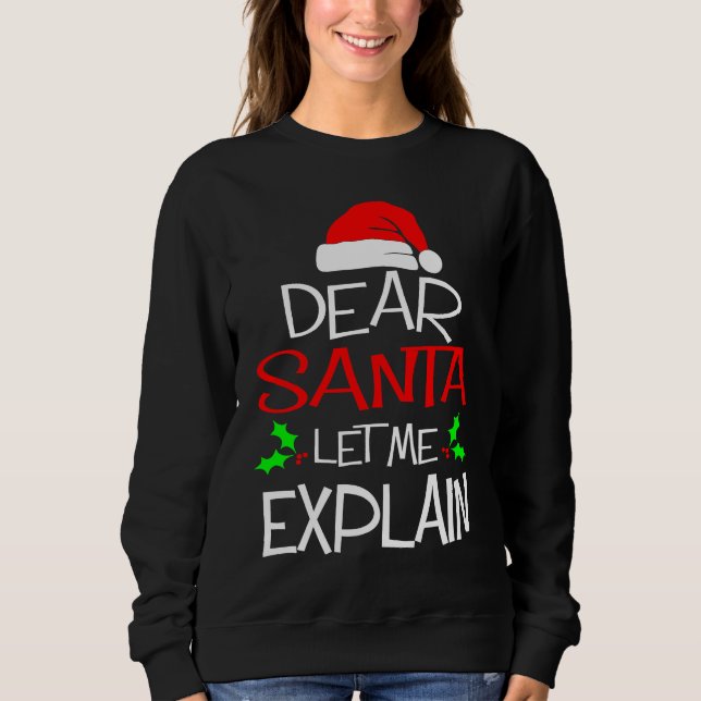 Moletom Dear Santa Let Me Explain  Christmas Vacation (Frente)