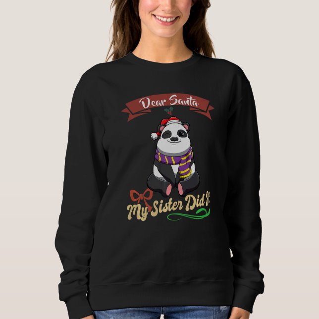 Moletom Dear Santa My Sister Did It Siblings Christmas Pre (Frente)