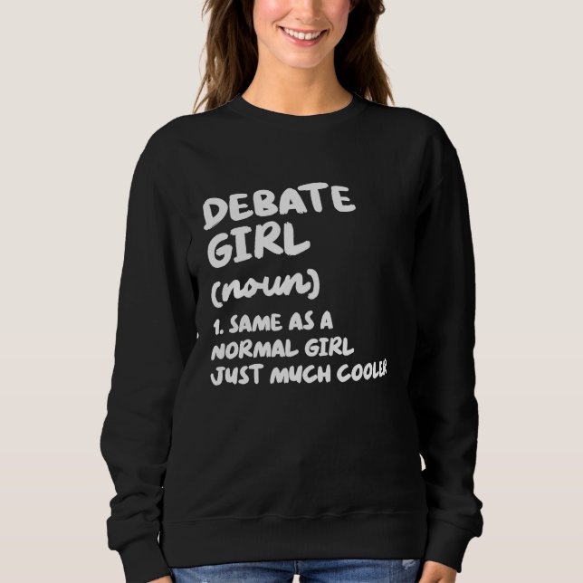 Moletom Debate Girl Definition  Debate Team (Frente)