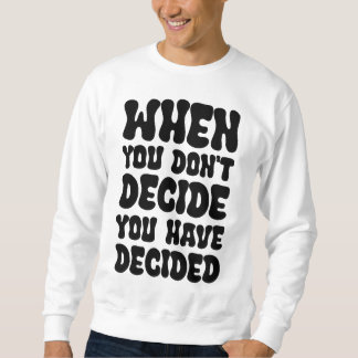 Moletom Decisions Define Direction Quote Design