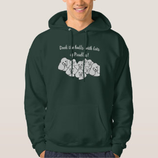 Moletom Deck the halls with Poodles unisex hoodie