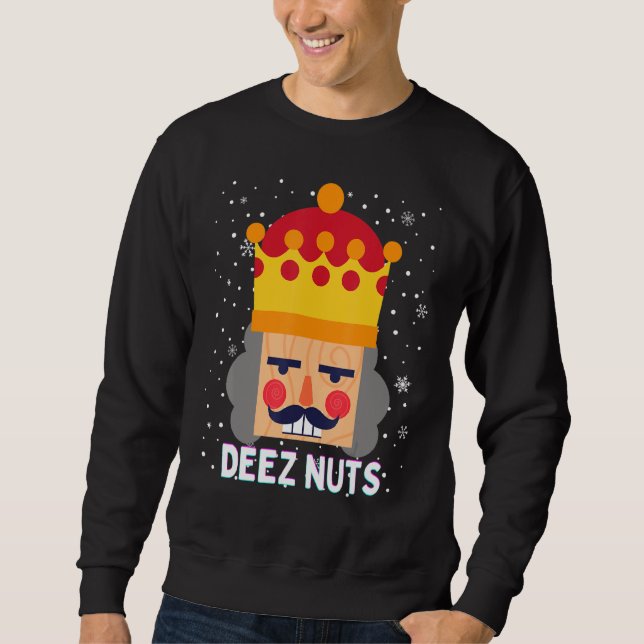Moletom Deez Loucos Meme Nutcracker Engraçado Natal Pajama (Frente)