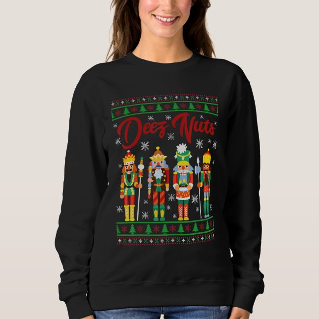 Moletom Deez Loucos Nutcracker Ugly Christmas Sweater Meme (Frente)