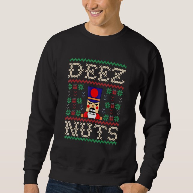 Moletom Deez Loucos Nutcracker Ugly Christmas Sweater Meme (Frente)