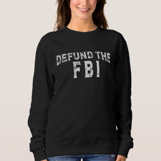 Moletom Defund the FBI Anti Government Political