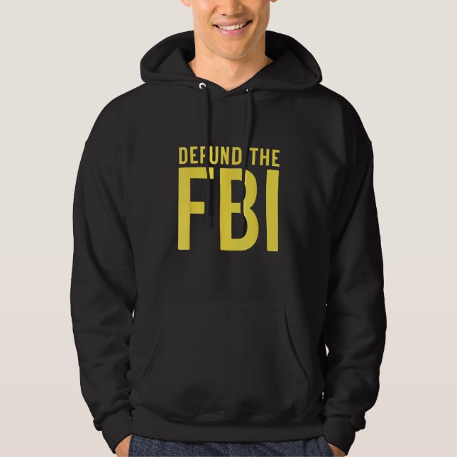 Moletom Defund the FBI Anti Government Political (Frente)