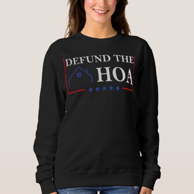 Moletom Defund The Hoa (Frente)