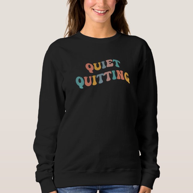 Moletom Deixar de Trabalhar QuietQuitting  Meme Viral Piad (Frente)