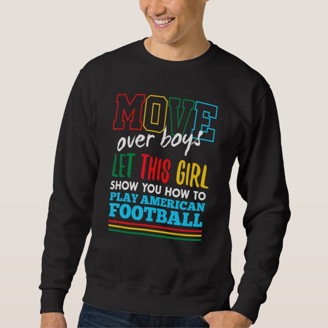Moletom Deixe Esta Garota Mostrar Como Jogar Futebol Ameri (Frente)