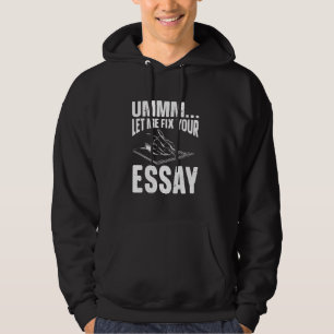 Moletom Deixe-Me Consertar Seu Essay, Treinador De Escreve