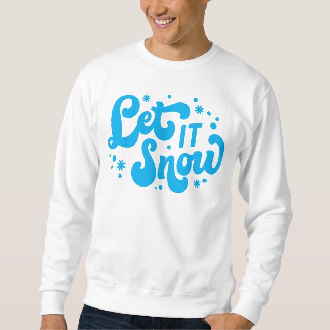 Moletom Deixe-o nevar Design de inverno (Frente)