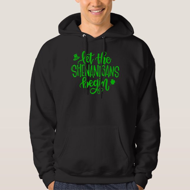 Moletom Deixe Os Shenanigans Começarem O Dia de São Patríc (Frente)