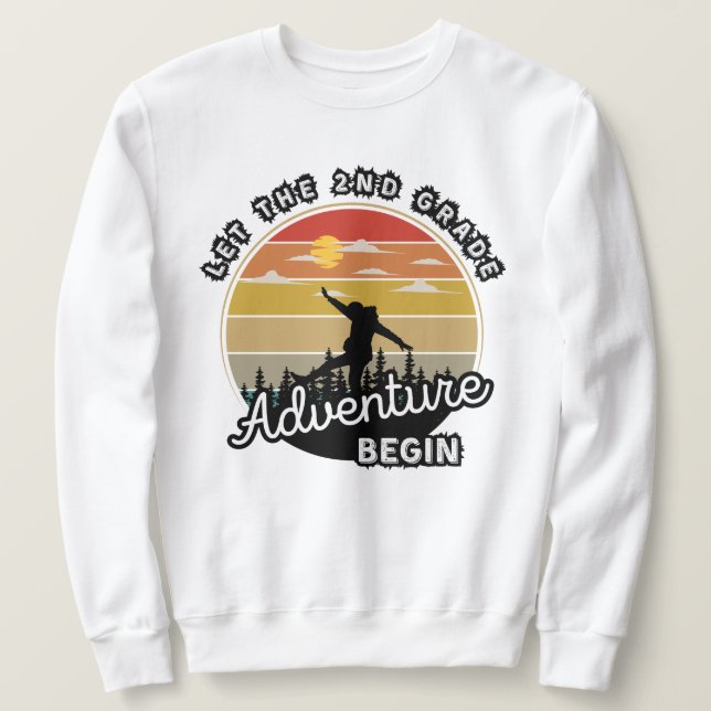 Moletom Deixe que a Aventura do segundo comece de volta à  (Frente do Design)