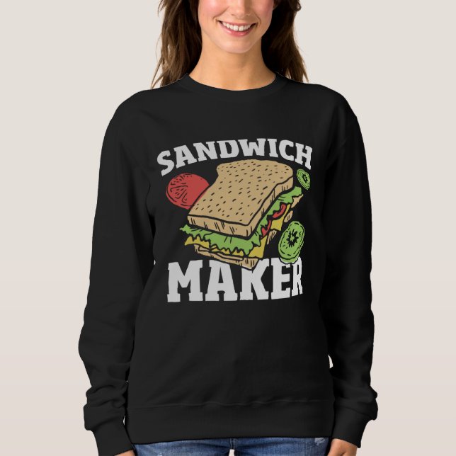 Moletom Deli Sandwich Making   Sammich Maker Sandwich Make (Frente)