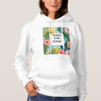 Moletom delulu is the solulu