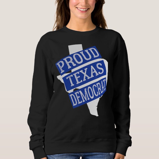 Moletom Democrata do Texas Orgulhoso (Frente)
