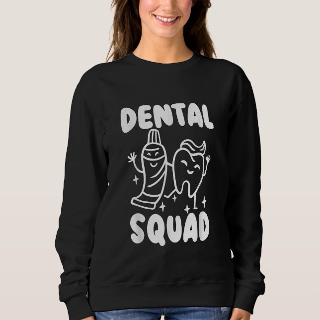 Moletom Dental Assistant Dental Hygienist Dentist (Frente)