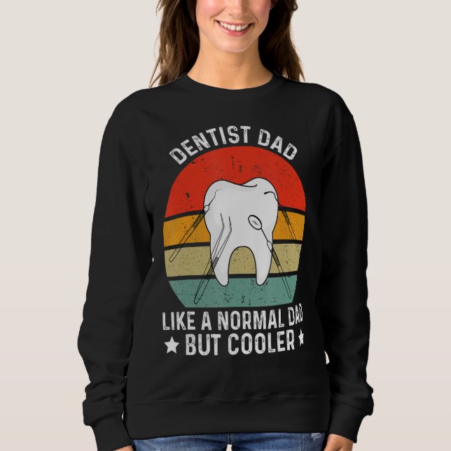 Moletom Dental For Dentist Dad Cool Hygienist (Frente)