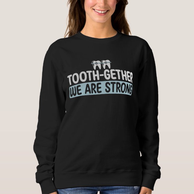 Moletom Dental Hygienist for Orthodontic Dental Assistant (Frente)