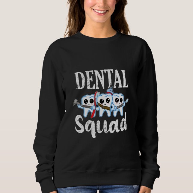 Moletom Dental Squad   Hygienist Dentistry Dental Doctor (Frente)