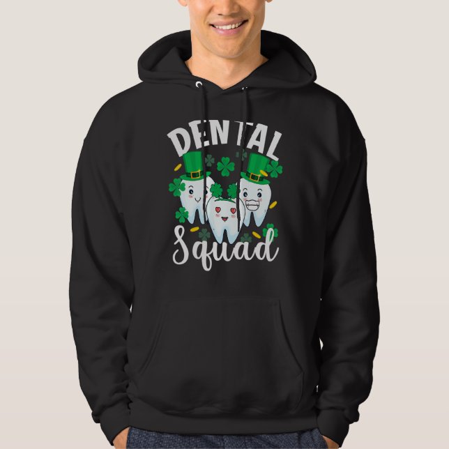 Moletom Dental Squad Tooth Dental Assistant St Patricks Da (Frente)