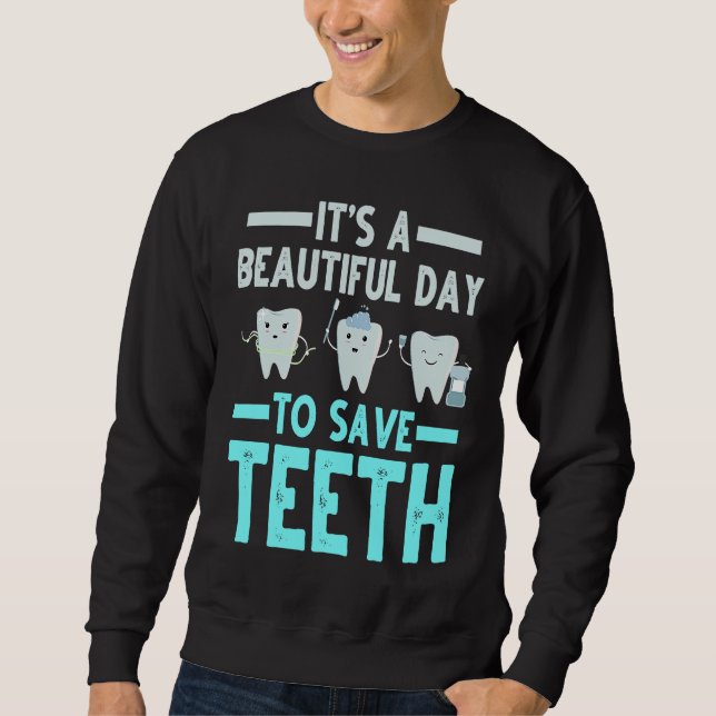 Moletom Dentist Save Teeth Dental Hygienist Dentistry Appa (Frente)