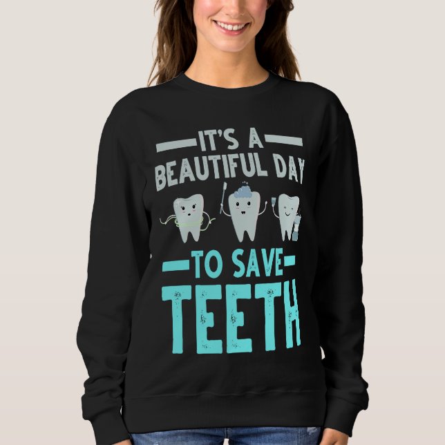 Moletom Dentist Save Teeth Dental Hygienist Dentistry Appa (Frente)