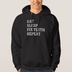 Moletom Dentista Coma Sleep Fix Teeth Repete Higiene Denta