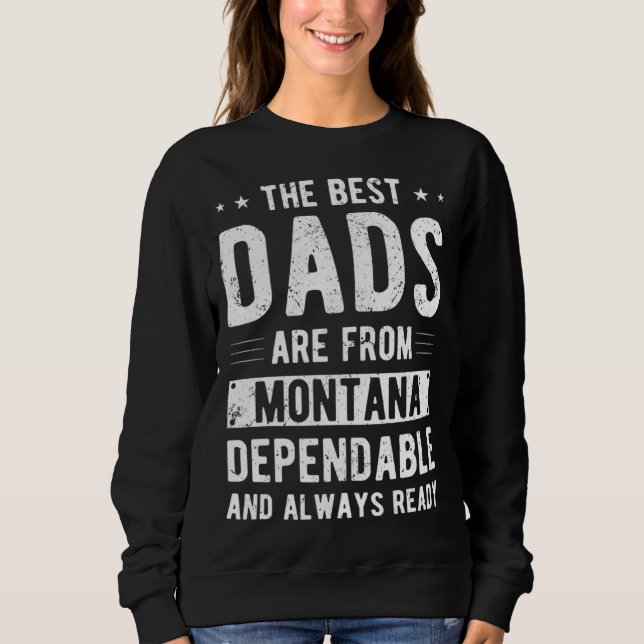 Moletom Dependable Dad from Montana (Frente)