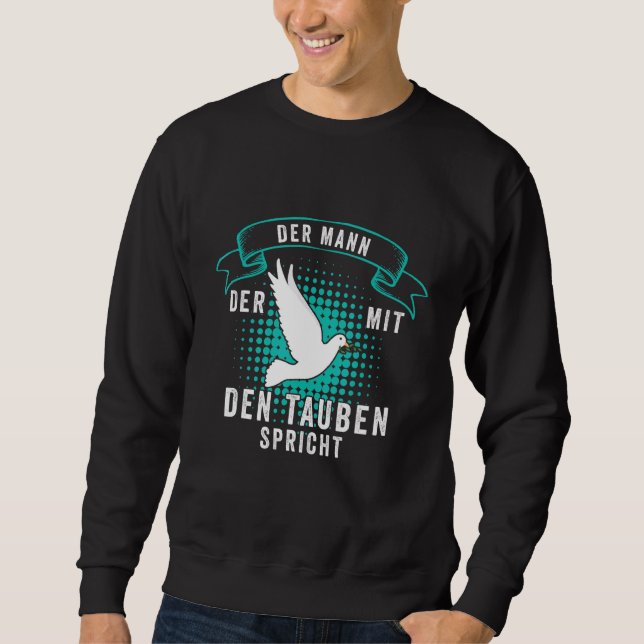 Moletom Der Mann Der Mit Den Tauben Fala Criadores De Pomb (Frente)