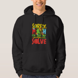 Moletom Desculpe Matemática Tenho Meus Próprios Problemas
