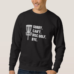 Moletom Desculpe Não Consigo Discar Golf Bye Disco Engraça