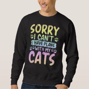 Moletom Desculpe, não posso ter planos com meus gatos Past