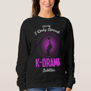 Moletom Desculpe Só Falar K Dra A Legendas K Drama Merch