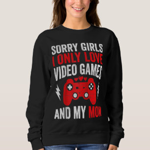 Moletom Desculpem Garotas Eu Só Amo Video Games & Minha Mã