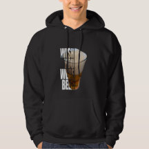 "Desejamos que você fosse Cerveja" Design Divertid