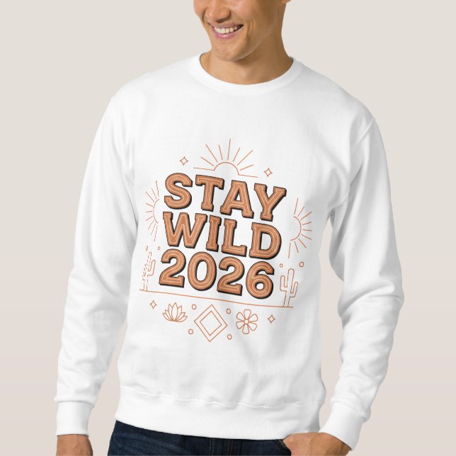 Moletom Deserto Aconchegante Stay Wild 2026 (Frente)