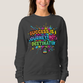 Moletom Design de Citação Motivacional de Sucesso é uma Jo