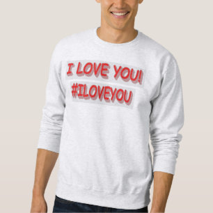 Moletom Design de Expressão Bonita "EU TE AMO!". Compre a