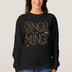 Moletom Design de Festivo Jingle e Mingle Holiday
