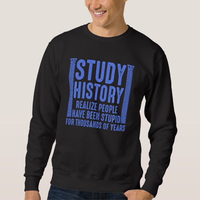Moletom Design de História Engraçada Mulheres História His (Frente)