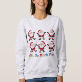 Moletom Design de Papai Noel Muito Divertido Festivo& desi