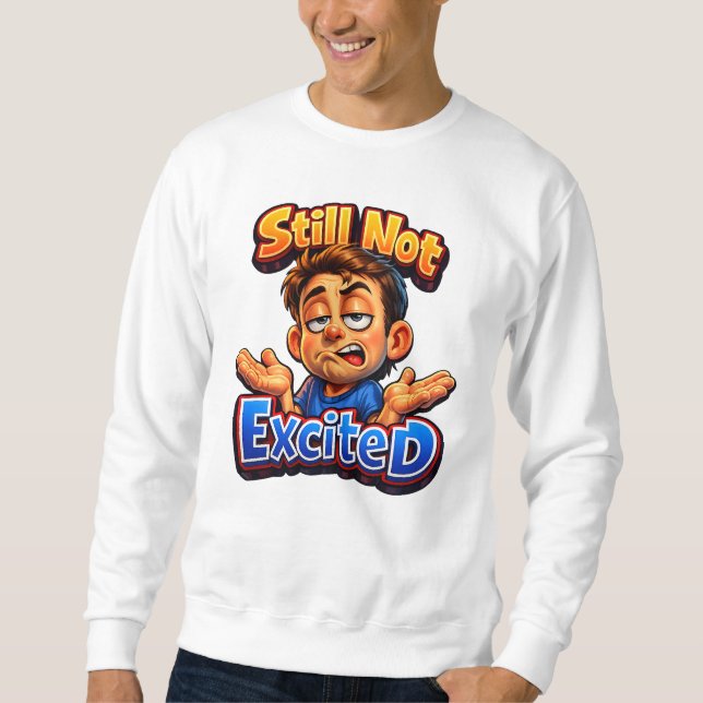 Moletom Design de Reação Sarcástica Engraçada – Estilo de  (Frente)