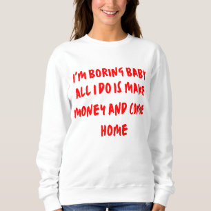 Moletom Design de Slogan Legal engraçado