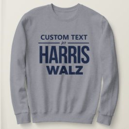 Moletom Design personalizado para Harris Walz