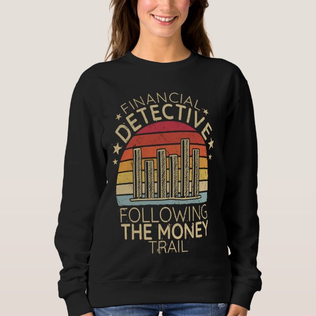 Moletom Detetive Financeiro seguindo o dinheiro financeiro (Frente)