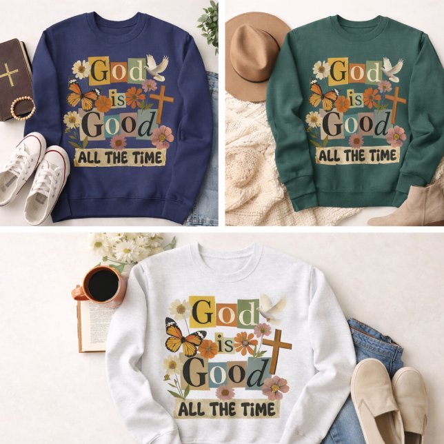 Moletom Deus É Bom O Tempo Todo (God is Good All the Time sweatshirts in various colors)