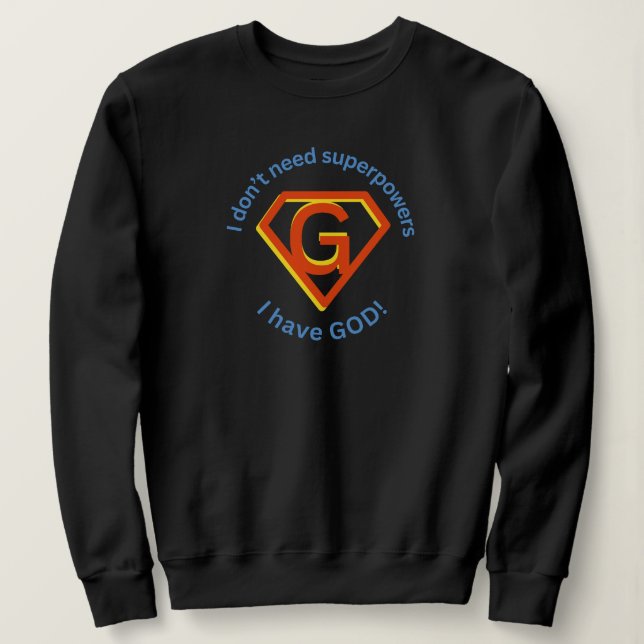 Moletom Deus É Meu Superpoder Design De Fé Cristã Ousada (Frente do Design)